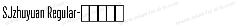 SJzhuyuan Regular字体转换